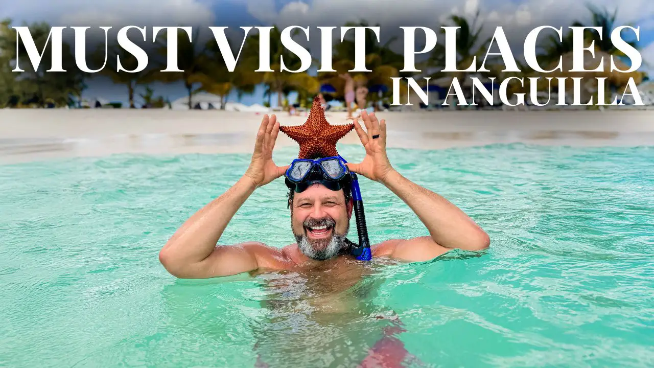 Anguilla Must Visit Places - see our favorite spots and hangout in Anguilla